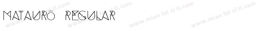 matauro Regular字体转换